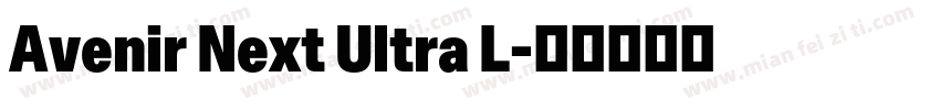 Avenir Next Ultra L字体转换